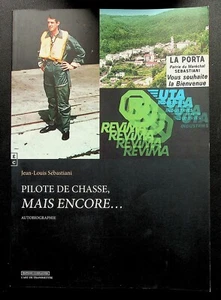 AVIATION / PILOTE DE CHASSE MAIS ENCORE... - AUTOBIOGRAPHIE - SEBASTIANI - NEUF - Imagen 1 de 1
