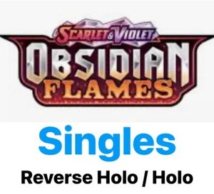 Obisidian Flames - Reverse Holo / Holo *Choose your card* - Picture 1 of 1