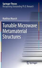 Tunable Microwave Metamaterial Structures 2016 Springer Theses