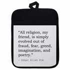 Religion Quote By Edgar Allan Poe Pot Holder / Oven Mitt (PH00000757)