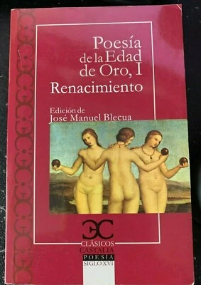 Poesia de la Edad de Oro ,I Renacimiento -Jose Manuel Blecua FREE SHIPPING - Image 1 of 4