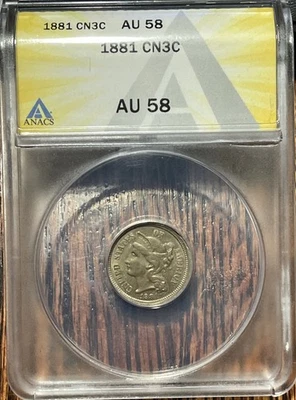 1881 3 Cent Nickel Piece, ANACS AU-58, Sharp Strike - Beautiful Color. (lot 96) - Image 1 of 4