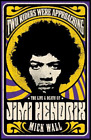Mick Wall Two Riders Were Approaching: The Life & Death of Jimi He (Taschenbuch)