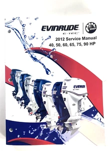 2012 Evinrude BRP 40 50 60 65 75 90 HP OMC Service Manual 5008734 FREE PRIORITY - Imagen 1 de 12