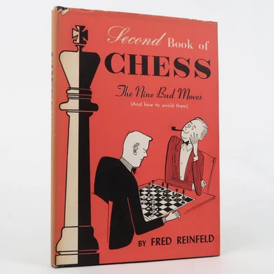 Second Book Of Chess: The Nine Bad Moves by Fred Reinfeld (Sterling, 1960) HC - Imagem 1 de 4
