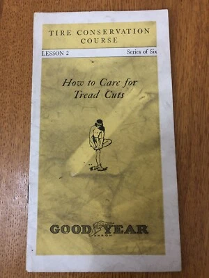 Folleto publicitario de neumáticos Goodyear 1919 vintage lección 2 de 6 conservación de neumáticos Foto 1 de 4