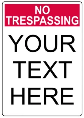 BANGIN' MEATS Custom Text No Trespassing Sign Weatherproof Aluminum 12"x18"