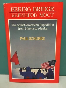 "Beringbrücke. . . Von Sibirien nach Alaska" von Paul Schurke 1./1. HC/DJ 1989 - Bild 1 von 12