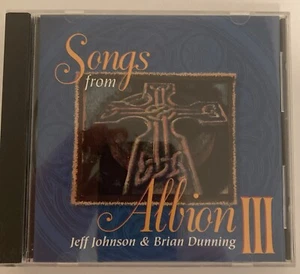 Songs from Albion III - Jeff Johnson and Brian Dunning CD-VERY GOOD! - Foto 1 di 1