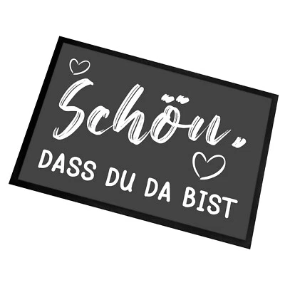 Fußmatte mit Spruch | Schön, das du da bist | 60x40cm | Türmatte - Bild 1 von 4