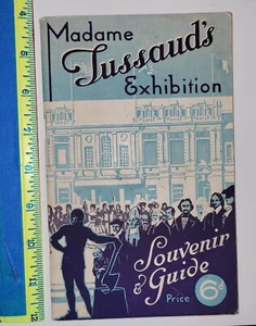 1938 Madame Tussaud's Exhibition Catalog Souvenir & Guide Booklet Wax Museum - Picture 1 of 7
