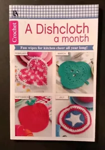 A Dishcloth a Month (75558) - Leisure Arts - Paperback - Good - Picture 1 of 3