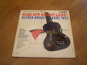 SING OUT, SWEET LAND = ORIGINAL CAST = ALFRED DRAKE, BURL IVES - Picture 1 of 1