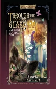Through the Looking-Glass: And What Alice Found There (Abridged and Illustrated) - Picture 1 of 1