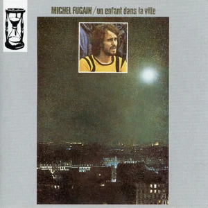 Michel Fugain Un Enfant Dans La Ville - CD - Picture 1 of 3