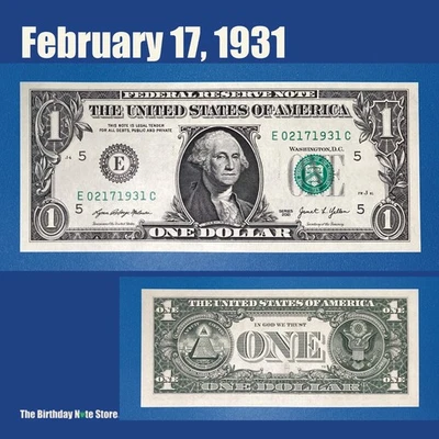 February 17, 1931 Birthday Anniversary $1 One Dollar Bill Serial Number 02171931 - Image 1 of 2