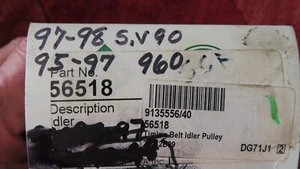 1995-1998 Volvo 960 S90 V90 Engine Timing Belt Idler Pulley 9135556  INA 56518 - Picture 1 of 8