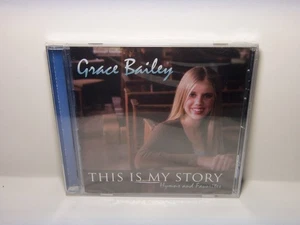 CD ALBUM - GRACE BAILEY  "THIS IS MY STORY" HYMMS & FAVORITES  (SEALED) - Picture 1 of 2