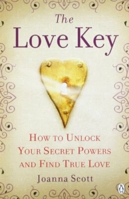 The Love Key: How to Unlock Your Psychic Powers to... by Scott, Joanna Paperback - Image 1 of 2