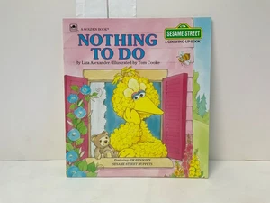 Sesame Street *Nothing to Do* Golden Book Big Bird St. Teddy Bear A Growing Up - Bild 1 von 12
