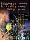 Professional and Technical Writing Strategies : Communicating in