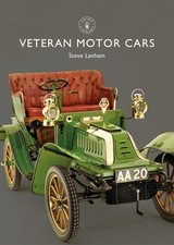 Veteran Motor Cars, Paperback by Lanham, Steve, Like New Used, Free P&P in th...