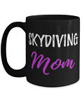 Skydiving Mom Coffee Mug Funny Parachuting Mother Gift Idea