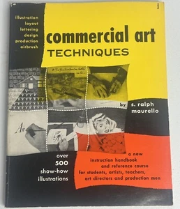Commercial Art Techniques - S. Ralph Maurello - 1963 Paperback - Foto 1 di 2