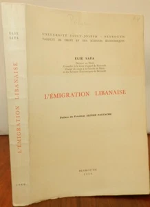 Lebanon Emigration. L'Emigration libanaise, Élie Ṣafā. Président Naccache Prefac - Imagen 1 de 11