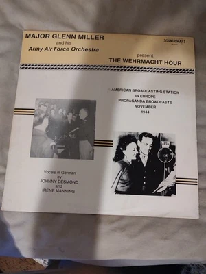Major Glenn Miller The Wehrmacht Hour  Soundcraft Vinyl LP - Image 1 of 3