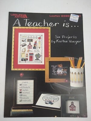 VTG 1988 A Teacher Is Six Projects by Kathie Rueger Cross Stitch Pattern Booklet - Image 1 of 4