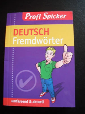 Profi-Spicker Deutsch Fremdwörter mit Beispielen, Tipps und Hinweisen - Bild 1 von 2