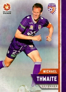 2015 2016 PERTH GLORY A-League Card MICHAEL THWAITE - Afbeelding 1 van 3