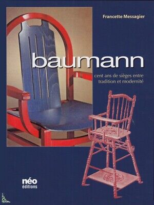 Baumann, Cent Ans De Sièges, Livre De F. Messagier • 29€