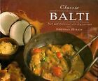 Classic Balti: Fast And Delicious Stir-Fry Curries De... | Livre | État Très Bon