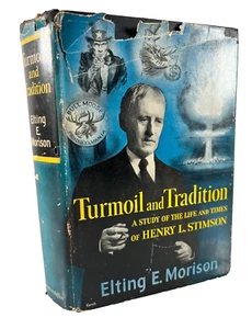 Turmoil and Tradition by Elting E. Morison 1960 First Printing Hardcover - Imagen 1 de 12