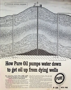 1958 Pure Oil Company 1950s Print Ad Dying Wells Pumps Water Down to Get Oil Up - Picture 1 of 1