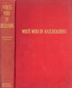 WHO'S WHO IN RAILROADING IN NORTH AMERICA, HARDCOVER, SIMMONS-BOARDMAN, 1954 - Bild 1 von 10