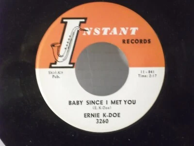 Ernie K-Doe,Instant 3260"Baby Since I Met You",US,7" 45,1966 Northern Soul, Mint - Image 1 of 2