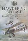 Hawker VC: The First RFC Ace by Tyrrel M. Hawker: New