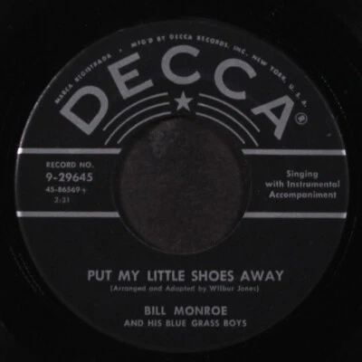 BILL MONROE: put my little shoes away / wheel hoss DECCA 7" Single 45 RPM - Image 1 of 2