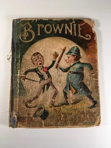 BROWNIE YEAR BOOK Antique 1895 Hardcover Children's Book Palmer Cox - Picture 1 of 12