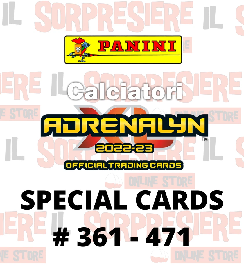 PANINI ADRENALYN XL CALCIATORI 2022-2023 SPECIAL CARDS A SCELTA # 361 - 471 - Immagine 1 di 1