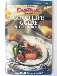 Omaha Steaks Good Life Guide Cookbook 2001 150 Beef Fish Pork Recipes Paperback - Bild 1 von 9