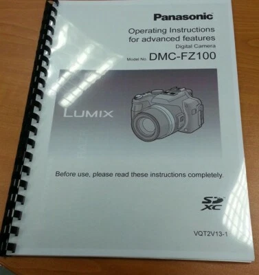 PANASONIC LUMIX DMC FZ100 MANUAL DE INSTRUCCIONES INSTRUCCIONES IMPRESAS 240 PÁGINAS A4