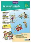 Le Journal À L'école - La Presse Comme Support À La... | Buch | Zustand Sehr Gut