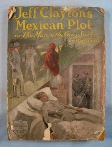 Jeff Claytons mexikanische Handlung antikes Buch 1912 William Ward Arthur Westbrook (O) - Bild 1 von 10