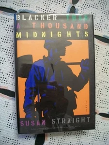 Blacker Than a Thousand Midnights (Susan Straight, SIGNED, 1994 1st Edition HCDJ - Picture 1 of 12
