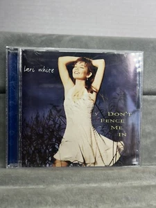 Don't Fence Me in - Audio CD By Lari White - VERY GOOD - Picture 1 of 4