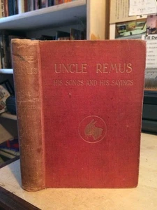 Joel Chandler Harris: Uncle Remus: His Songs & His Sayings 1896 Fair Folklore HB - Bild 1 von 1